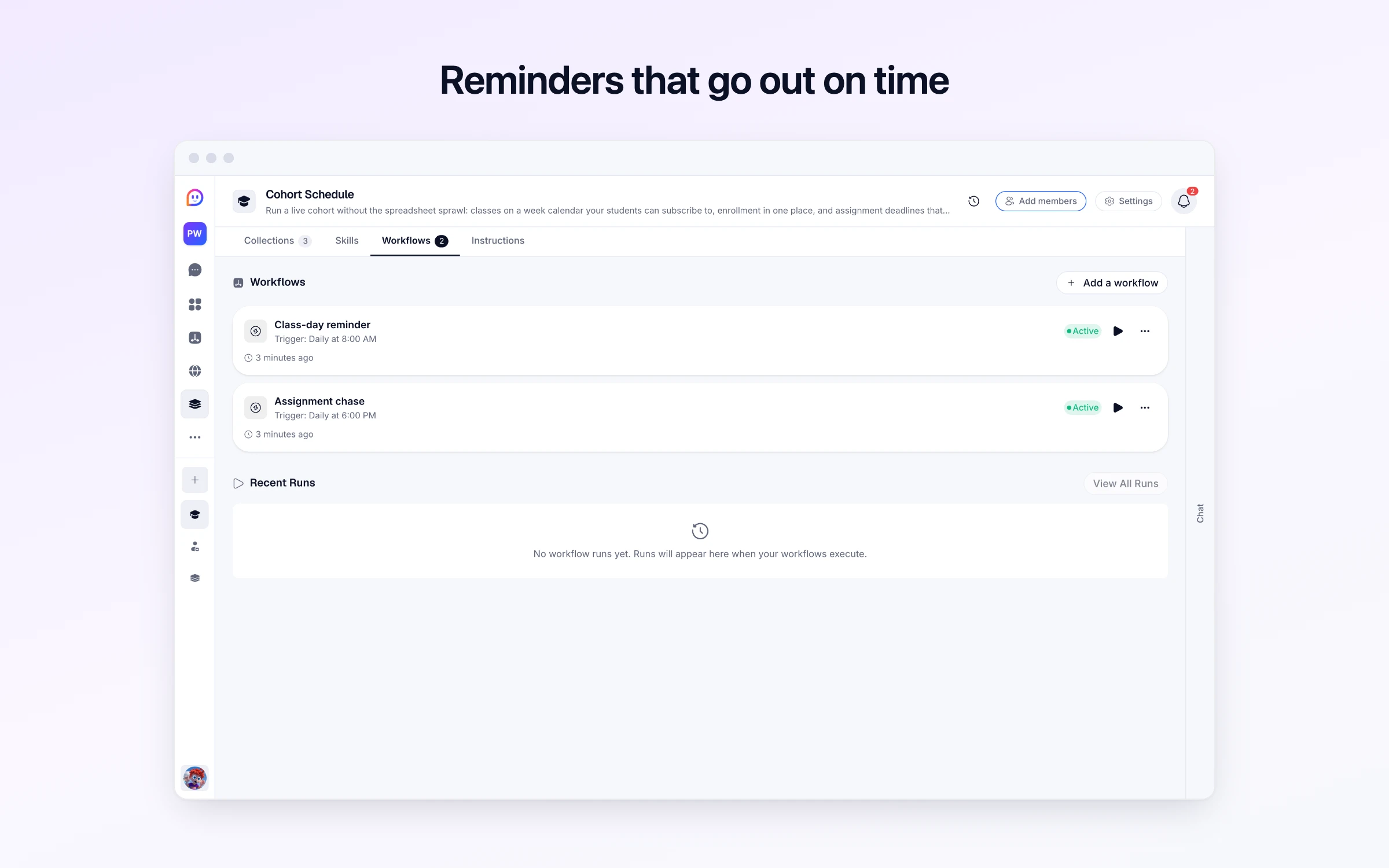 Reminders that go out on time