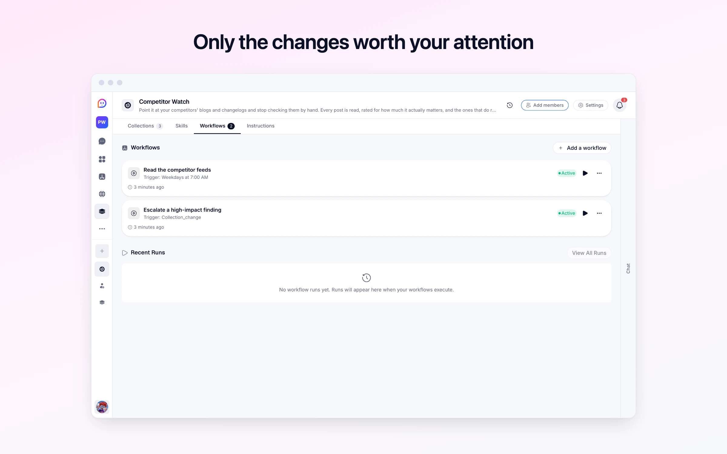Only the changes worth your attention
