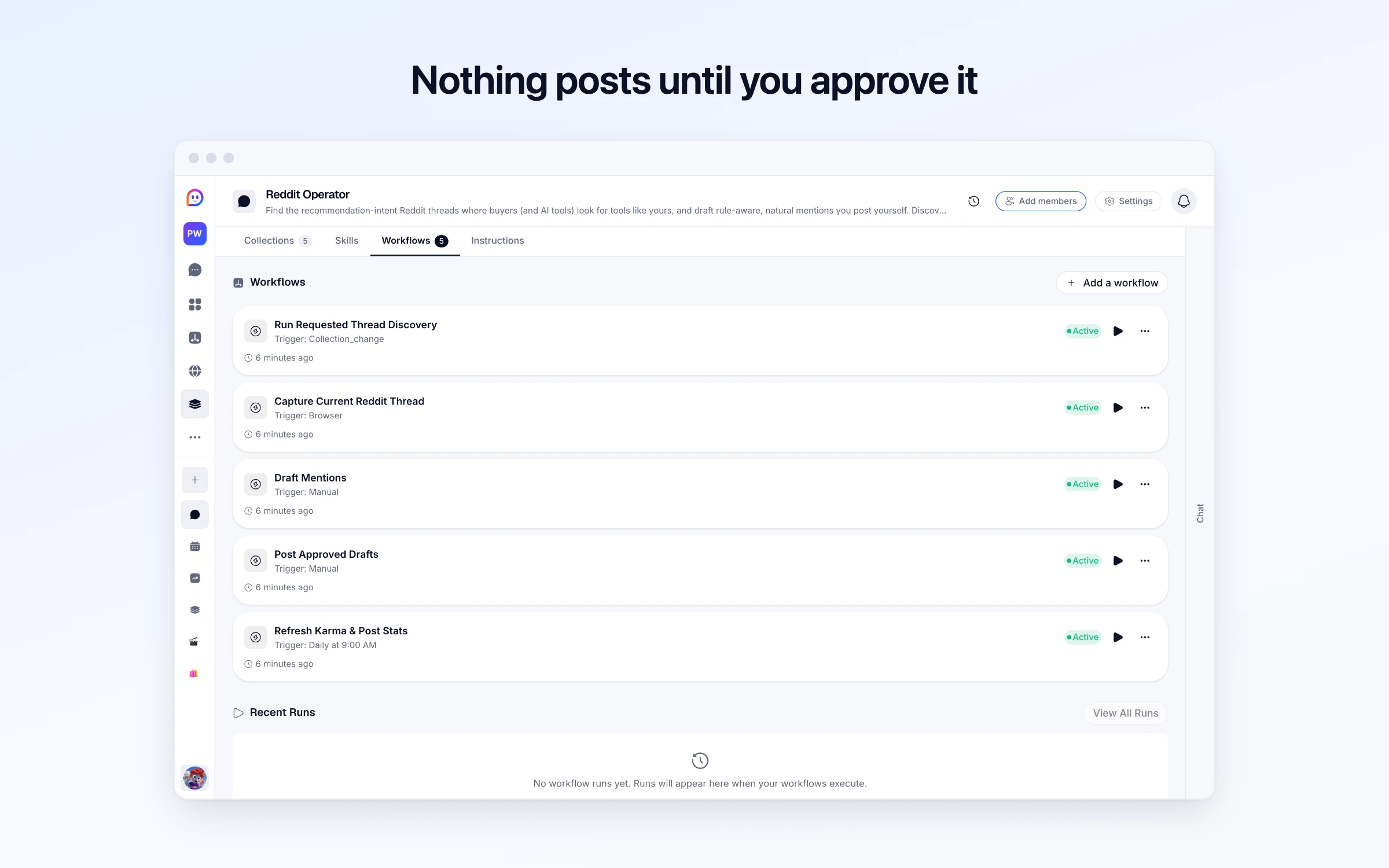 Nothing posts until you approve it