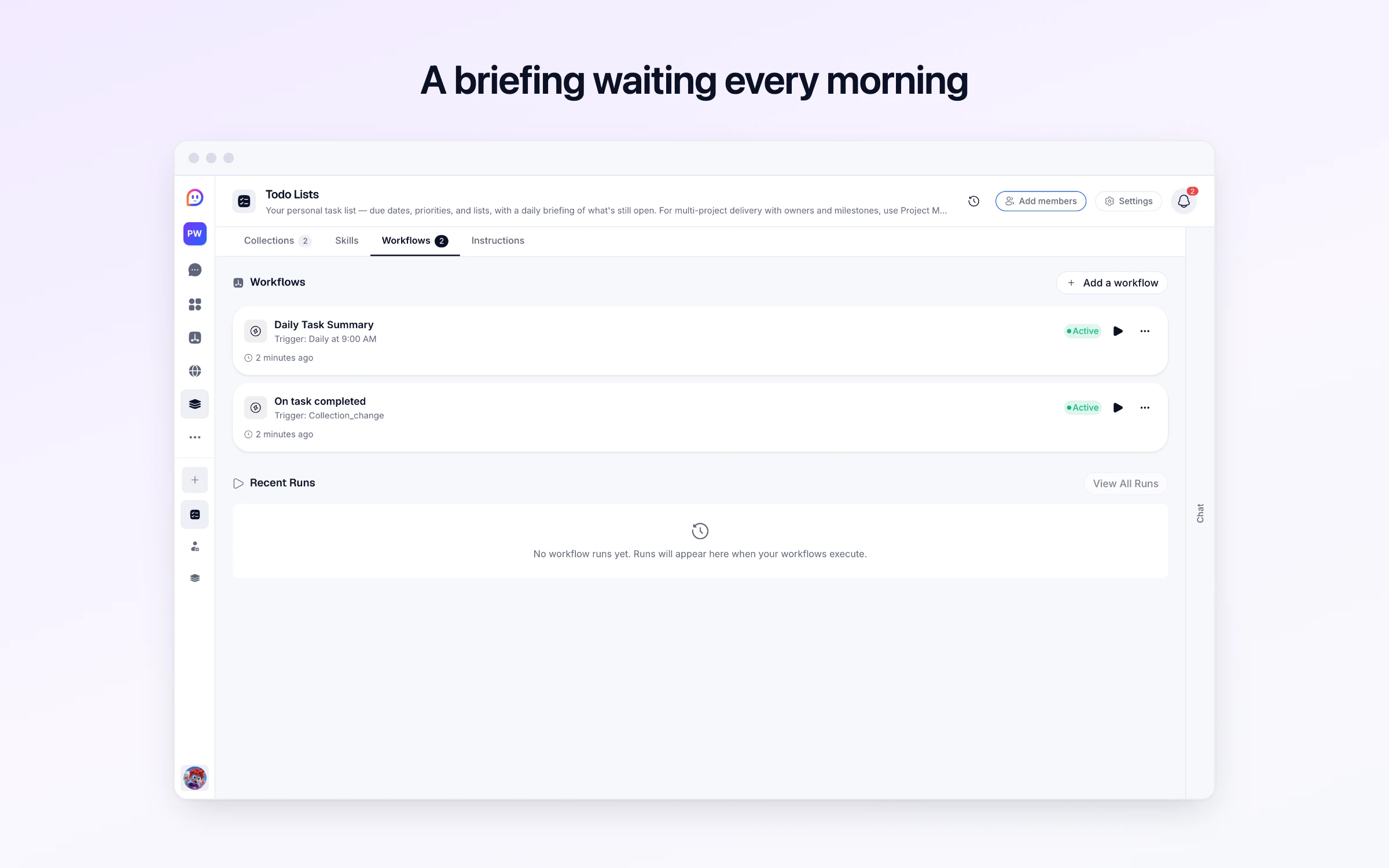 A briefing waiting every morning