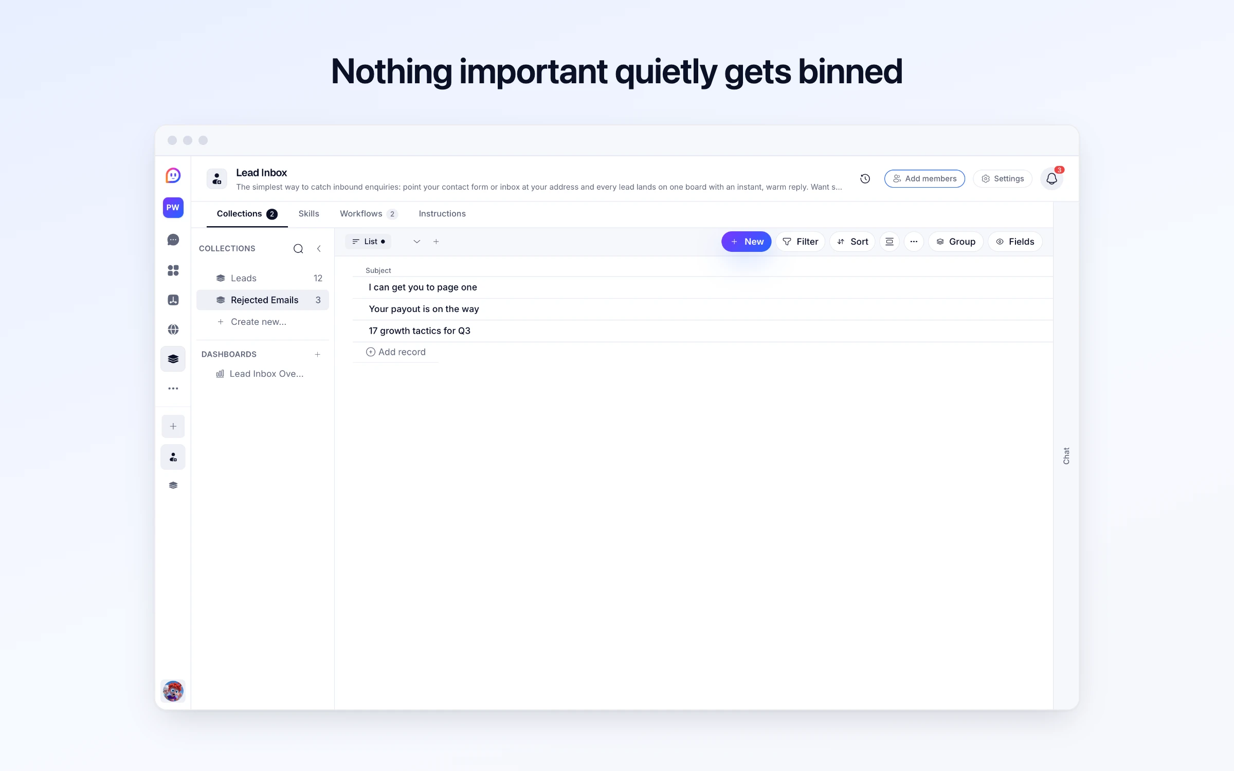 Nothing important quietly gets binned